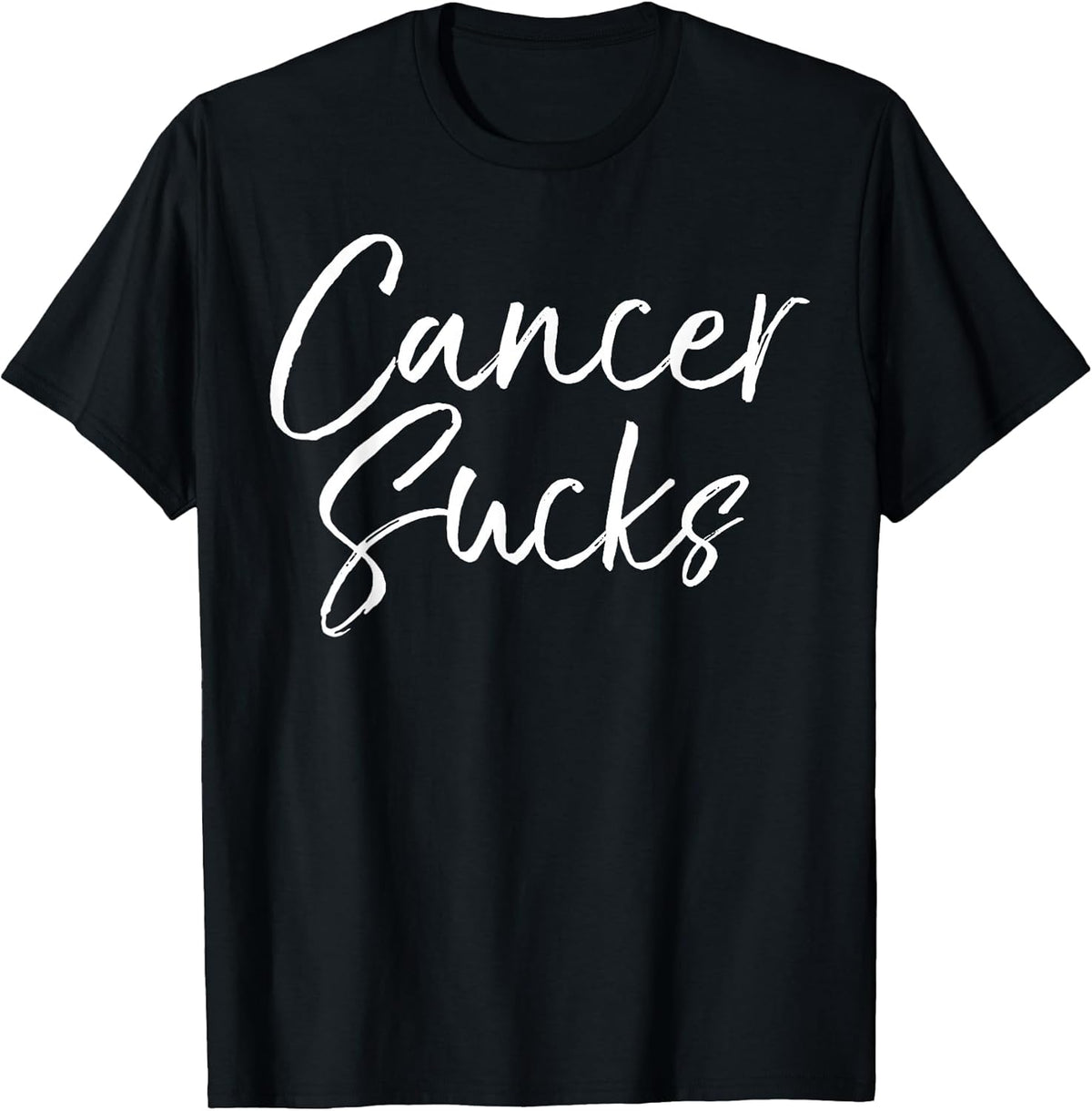 Funny Cancer Treatment Quote Encouragement Gift Cancer Sucks T-Shirt