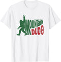 Mountain Dude Funny Bigfoot Sasquatch Hiking Gift T-Shirt, Small, White
