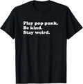 Men Women Teens Boys or Girls Funny Pop Punk T-Shirt