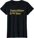 Sunshine and Wine Funny Summer Drinking Quote T-Shirt