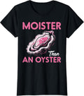 Funny Oyster Inappropriate Adult Humor Weird Cringe Women T-Shirt