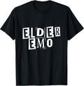 Elder Emo Goth Funny Black Gothic Dark Punk Gift