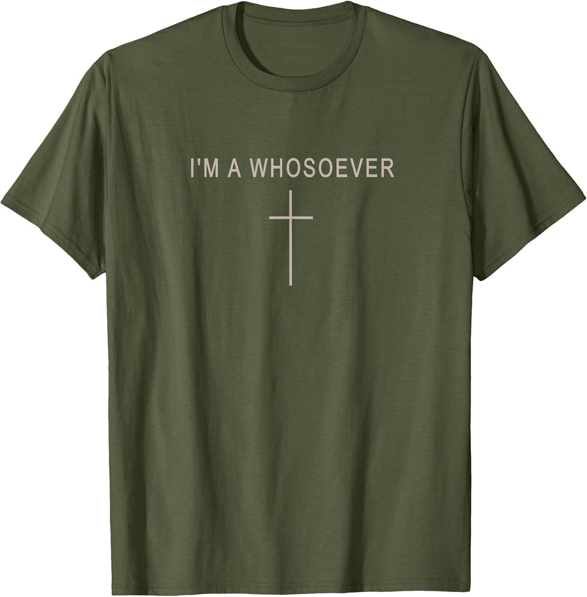 Im A Whosoever Minimalist Christian Faith Believer God Child T-Shirt