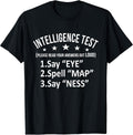 Intelligence Test Adult Humor Funny Sarcasm Graphic Short Sleeve T-Shirt