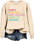 Funny s for Women Sarcastic Shirt Humor Saying Graphic Pullover Casual Long Sleeve Crewneck Lightweight Top