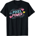Video Game Lover Retro Gaming Art Pixel Art Pixel Power T-Shirt