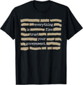 Everything is Fine Trust Your Government Funny Saying Quote T-Shirt