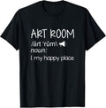 Art Room Definition Art Teacher Artist Painting Art Lover T-Shirt
