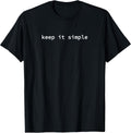 Keep It Simple T-Shirt, Women's, Unisex, Short Sleeve, Black, Small