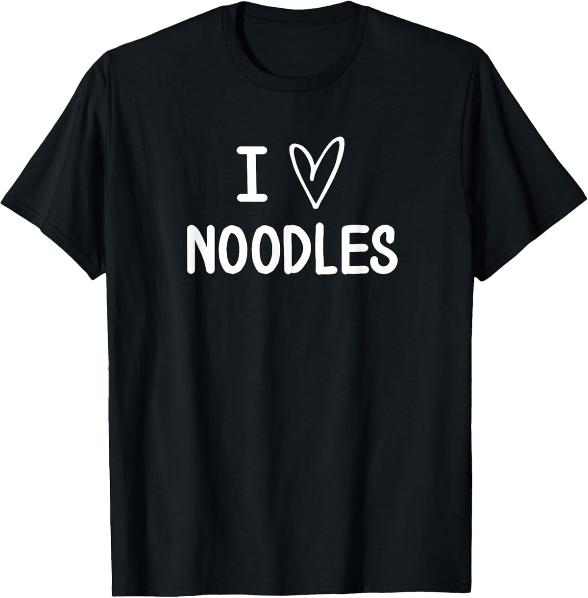 Funny, I Love Noodles, Joke Sarcastic Family T-Shirt