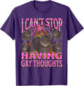 Can't Stop Having Gay Thoughts Funny Cat Meme Bootleg T-Shirt