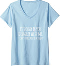 Womens Funny Quote V-Neck T-Shirt