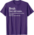 Funny Sarcastic Quotes Bruh Definition Tee Trendy Meme T-Shirt