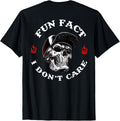 (ON Back) Fun Fact I Don't Care Funny Skeleton Saying Quote T-Shirt