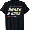 Shake and Bake Funny Racer T-Shirt