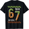 6 7 Six Seven Pixel Gaming Funny Meme 67 Boys Kids Youth Men T-Shirt