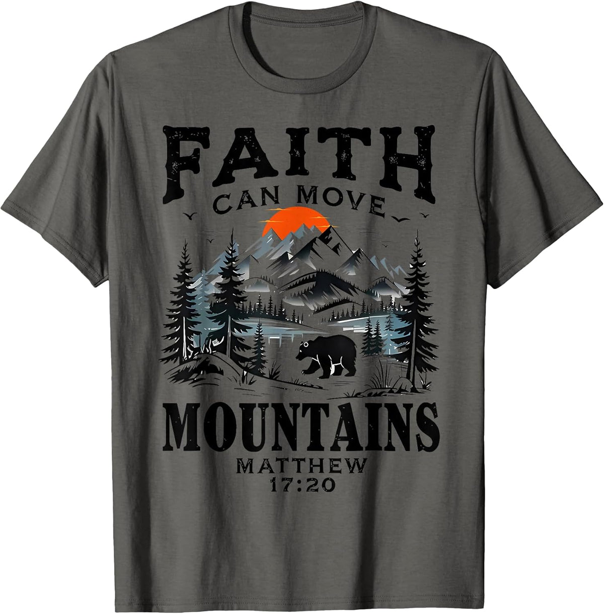 Faith Can Move Mountains Religious Christian Sunset Camping T-Shirt