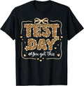 Test Day Leopard Teacher Testing Day You Got This Girl Women T-Shirt