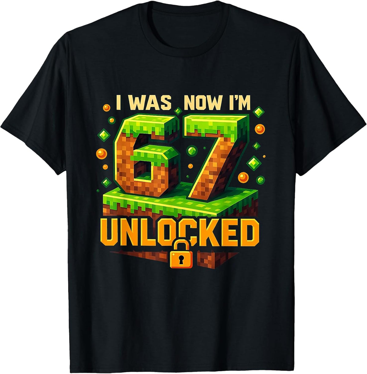 I was 6 Now I’m 7 Unlocked Funny Gamer Birthday T-Shirt