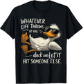Funny Cool Duck Shirt Funny Quote for Men Women Kids T-Shirt