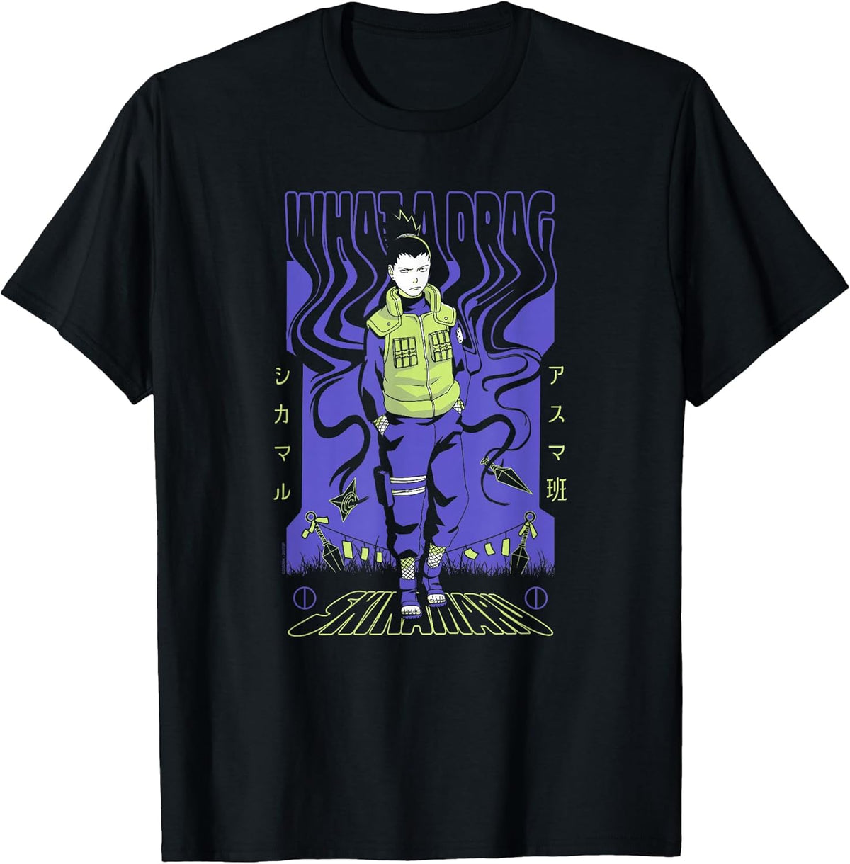 Shippuden Shikamaru Nara What a Drag Anime T-Shirt