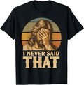 I Never Said That Jesus Meme Funny Christian God Religious T-Shirt
