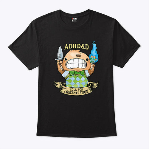 ADHD&D Roll For Concentration Dungeons Dragons T Shirt