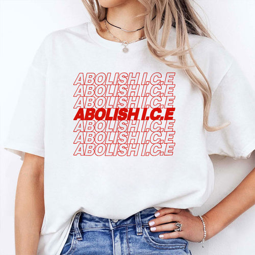 Abolish ICE T Shirt