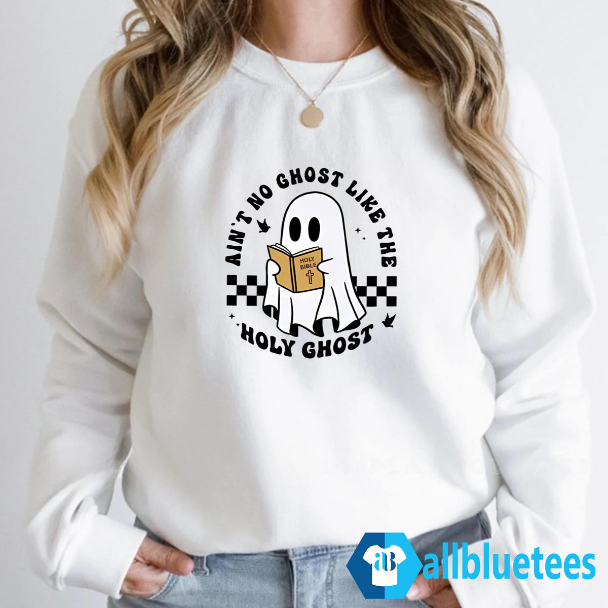 Ain’t No Ghost Like The Holy Ghost Halloween Shirt