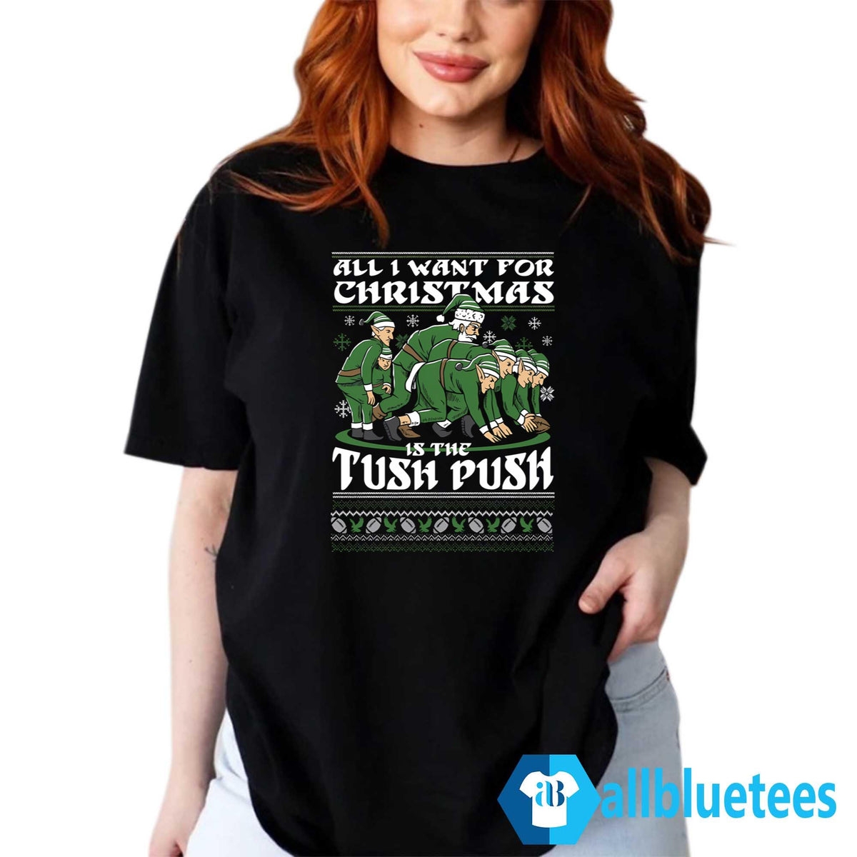 All I Want For Christmas Is The Tush Push Sweatshirt
