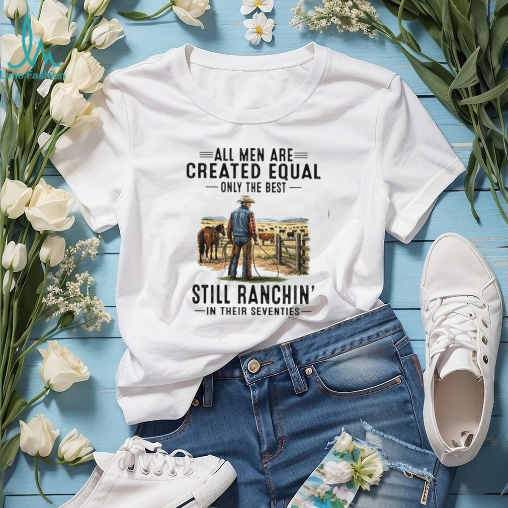 All Men Are Created Equal Cowboy Rancher Seventies Shirt