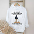 All Men Created Equal Best Coach Basketball Vintage Sixties Sports Trainer Men Shirt
