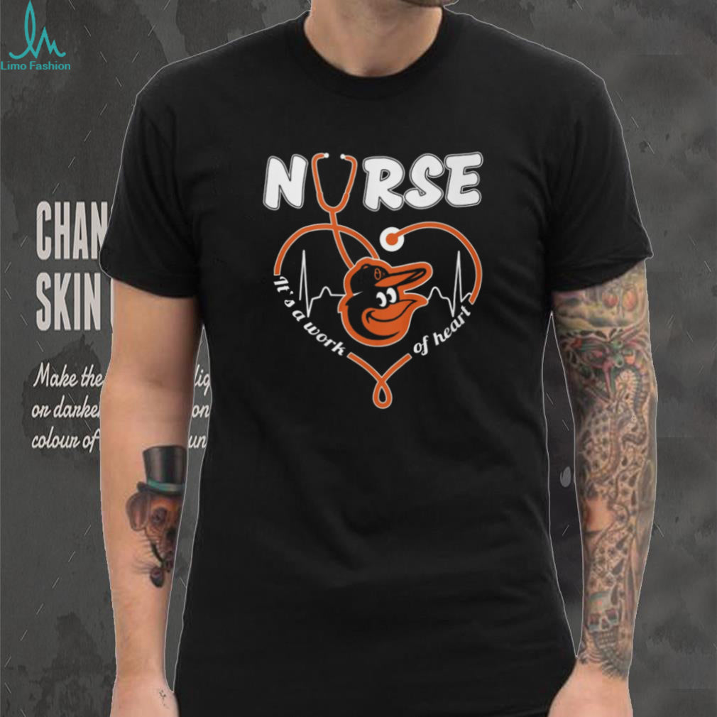 Baltimore Orioles Nurse T Shirt It’s A Work Of Heart Baseball Fan T Shirt