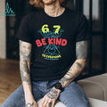 Be Kind To Everyone Heart Hands Positive Message Unisex T Shirt