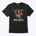 Bitches Love Popa T Shirt