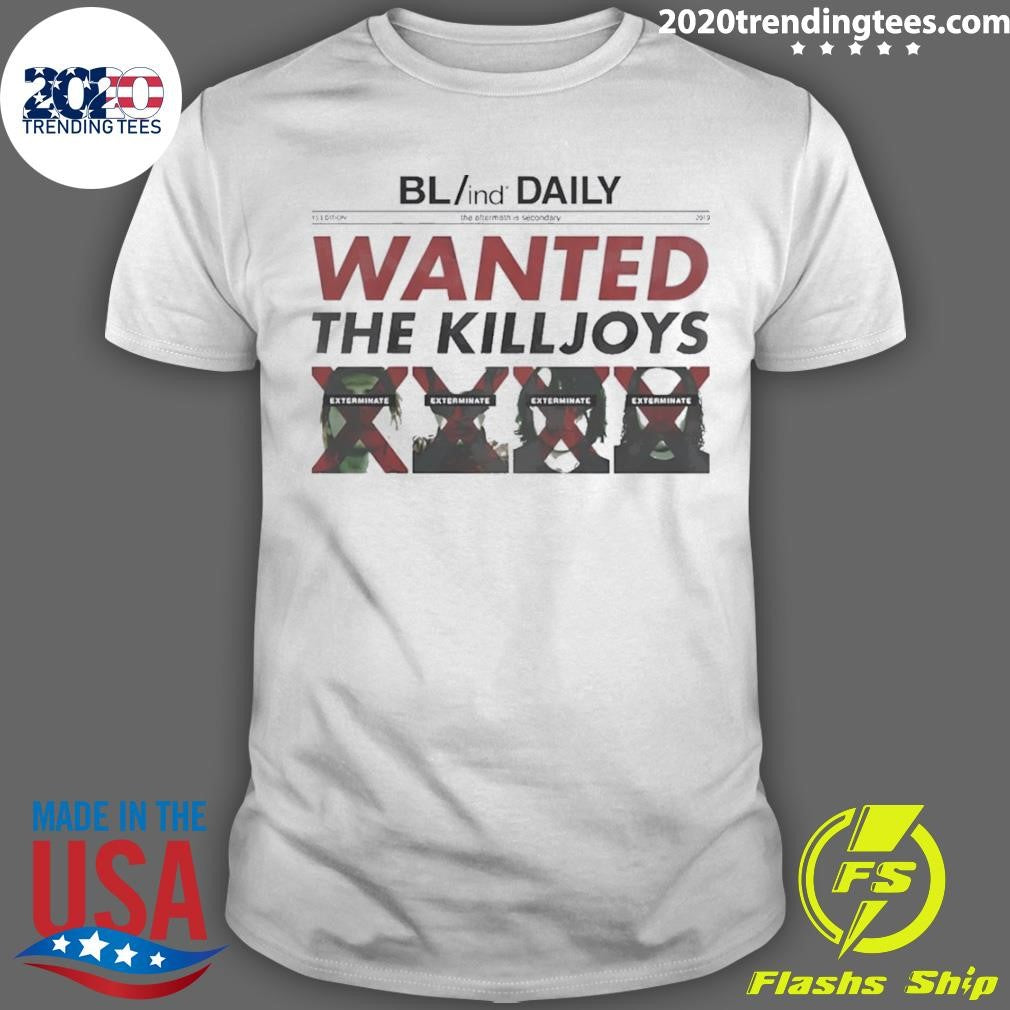 Blind Daily Wanted The Killjoys My Chemical Romance Shirt