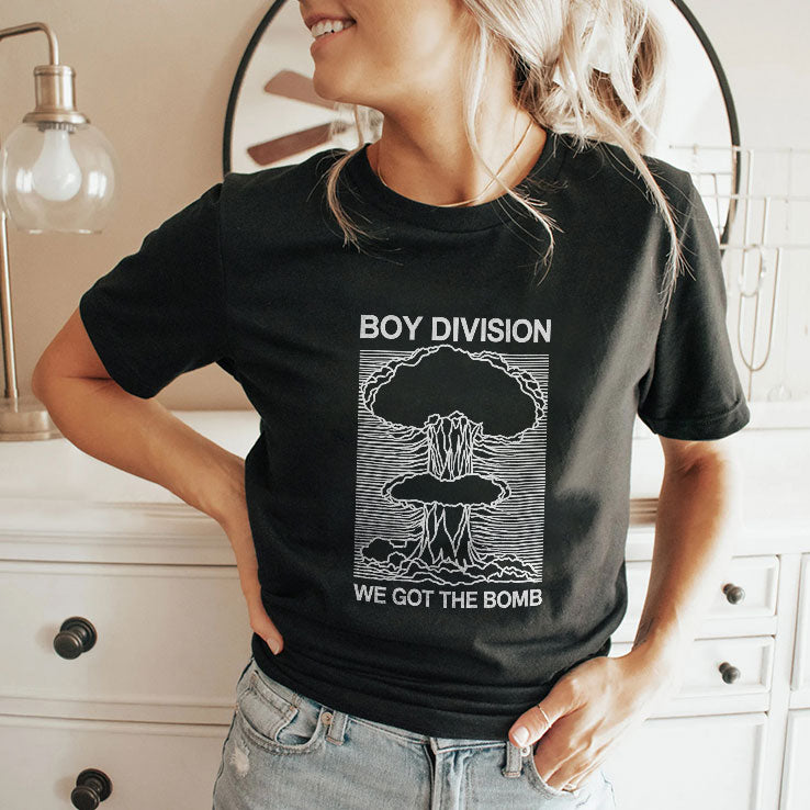 Boy Division We Got The Bomb T Shirt