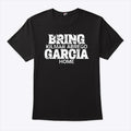 Bring Kilmar Abrego Garcia Home T Shirt