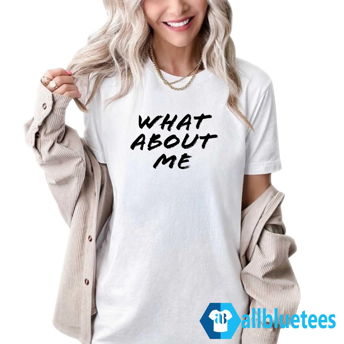 Britani Bateman What About Me Shirt