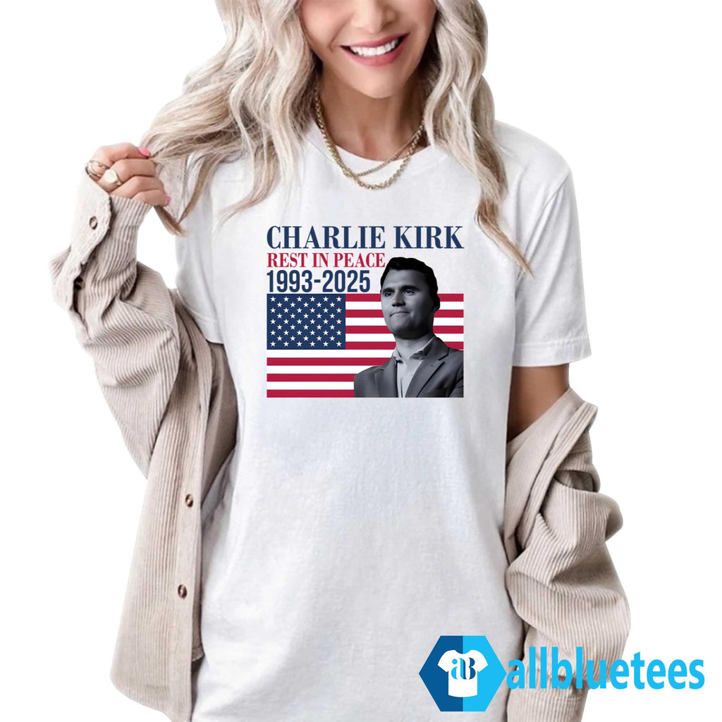 Charlie Kirk Rest In Peace 1993-2025 Shirt