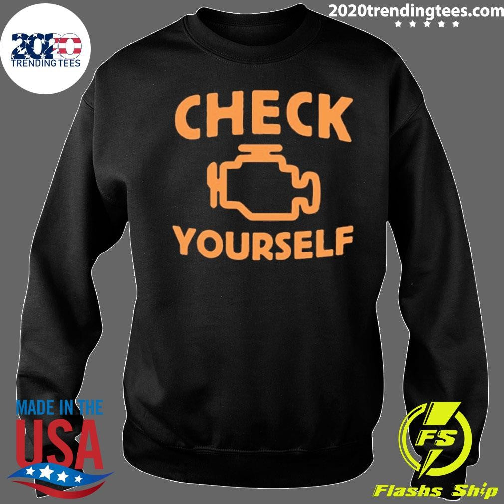 Check Yourself Shirt