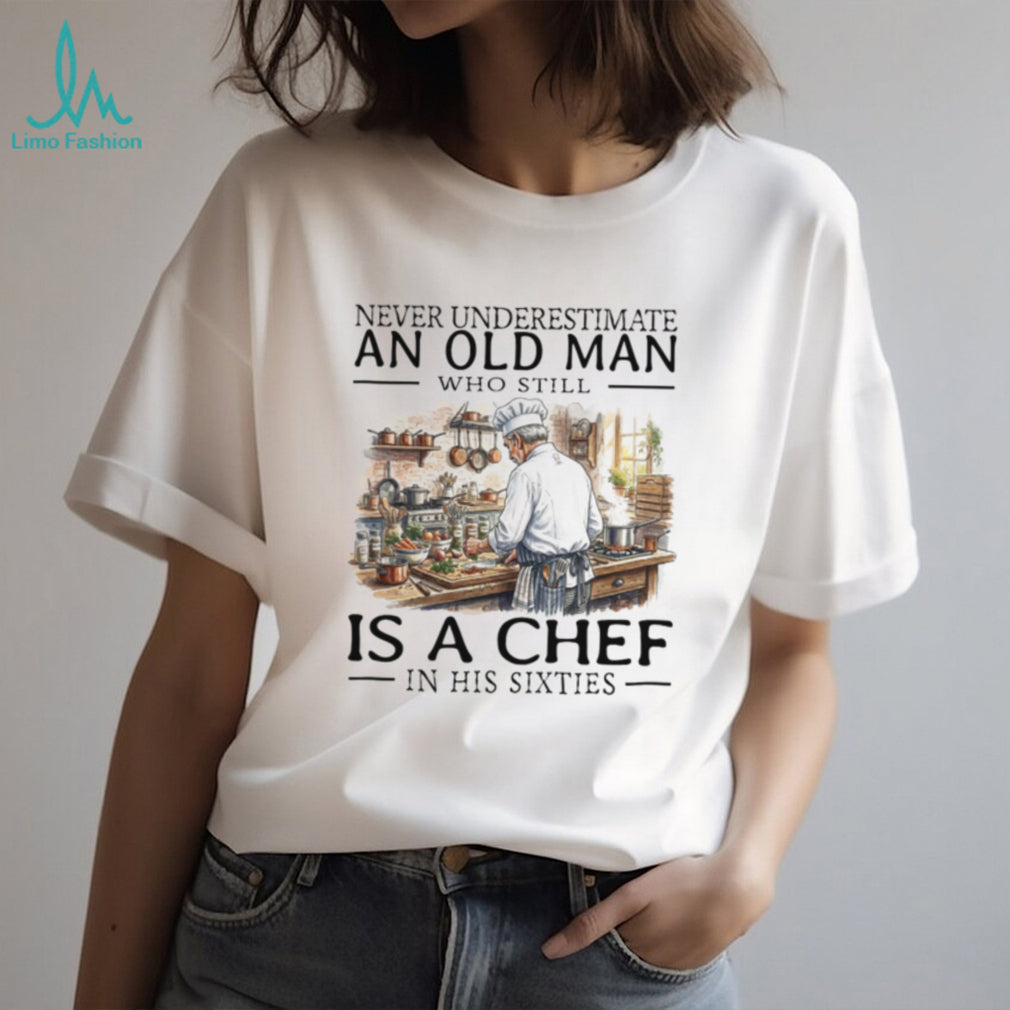 Chef Old Man Sixties Cooking Professional Kitchen Shirt