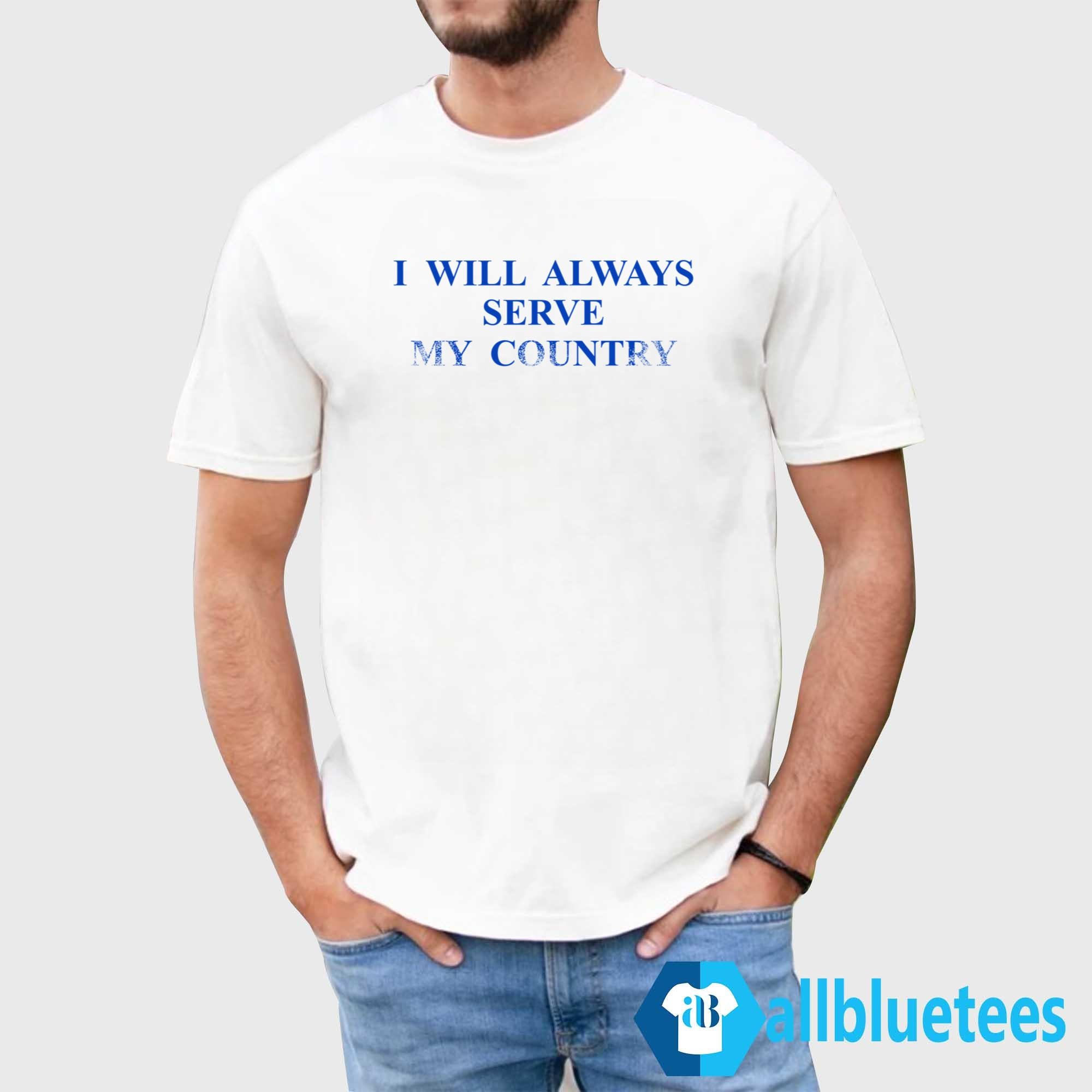 Chris Klemens I Will Always Serve My Country Shirt