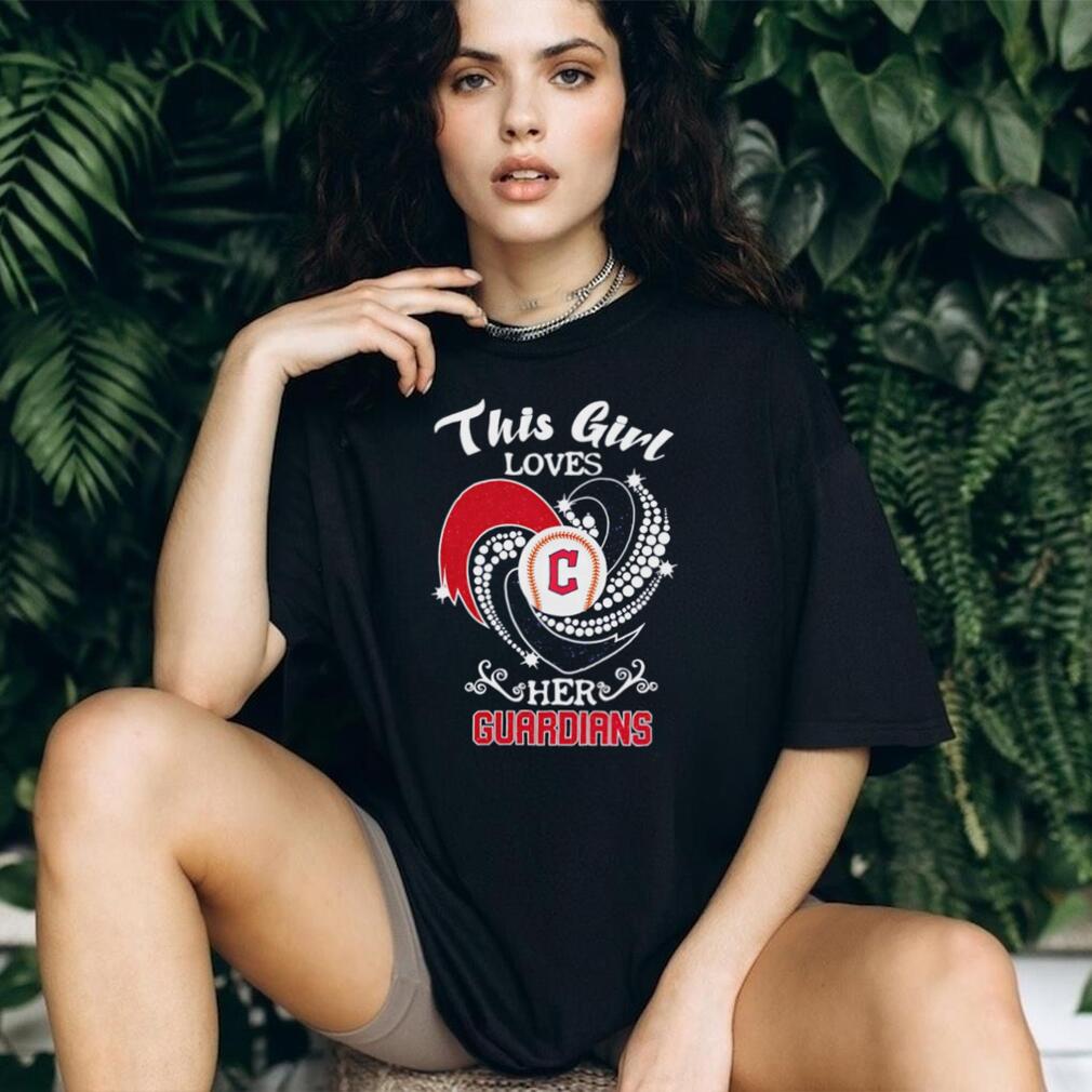 Cleveland Guardians Baseball Fan This Girl Loves Her Team T Shirt