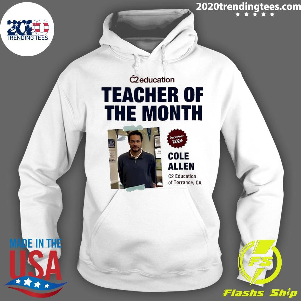 Cole Thomas Allen Teacher Of The Month Shirt