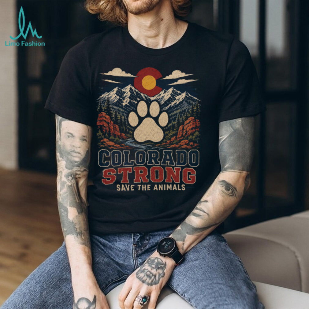 Colorado Strong Save The Animals Nature Mountains Unisex Shirt