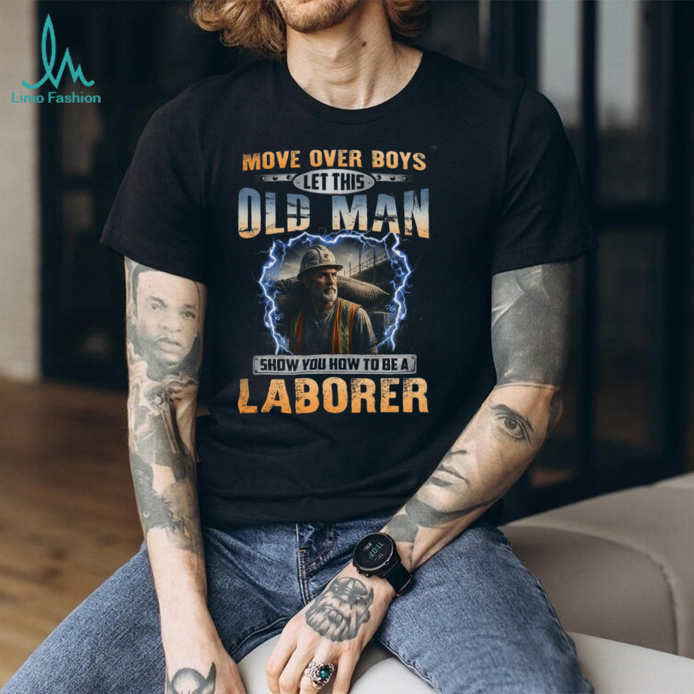 Construction Laborer Old Man Worker Job Shirt
