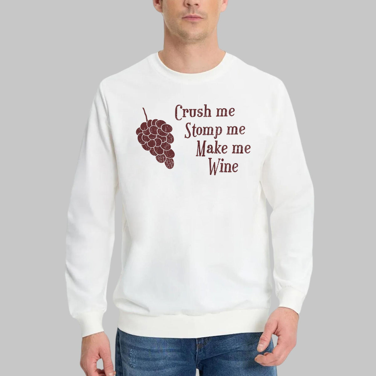 Crush Me Stomp Me Make Me Wine Shirt