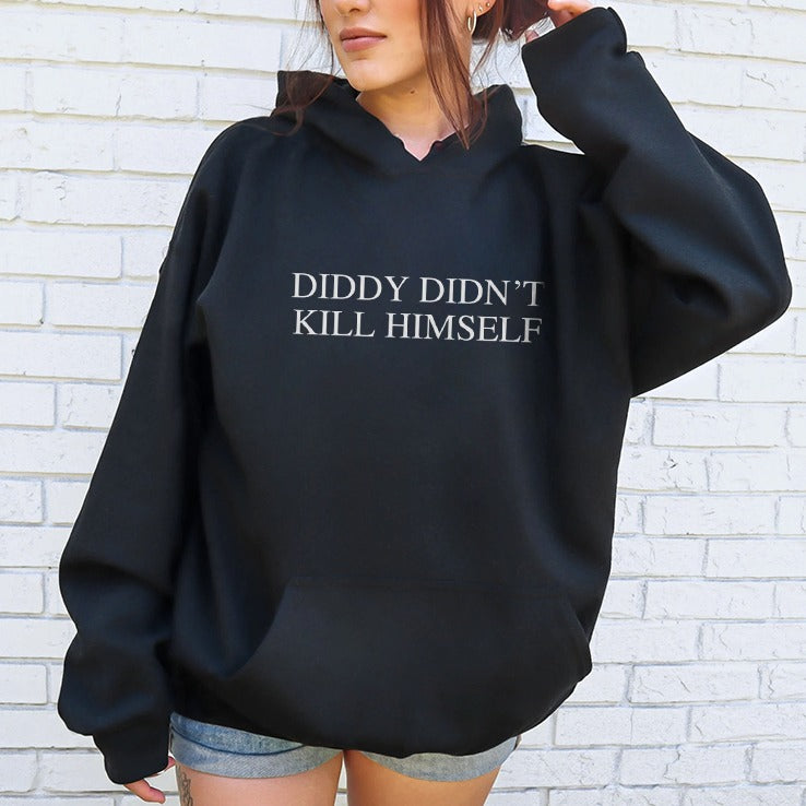 Diddy Didn’t Kill Himself T Shirt