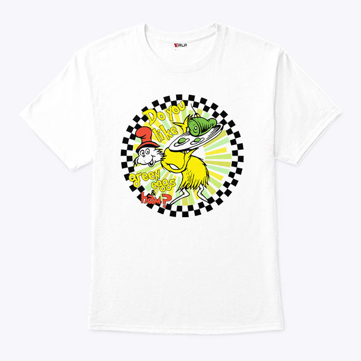 Dr Seuss Do You Like Green Eggs And Ham Shirt